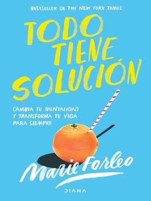 cover image of Todo tiene solución (Edición mexicana)